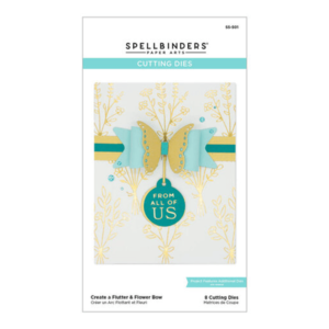 SPELLBINDERS PAPER ARTS CREATE A FLUTTER & FLOWER BOW