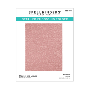 SPELLBINDERS TEXTURE FADES FLOWERS AND LEAVES EMBOSSING FOLDER