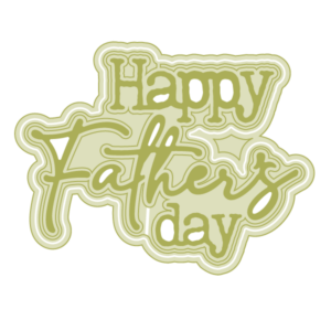 TROQUEL HAPPY FATHERS DAY THE APRIL'S FLOWERS