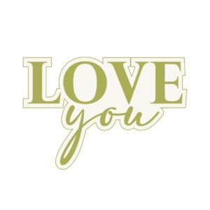 TROQUEL LOVE YOU THE APRIL'S FLOWERS